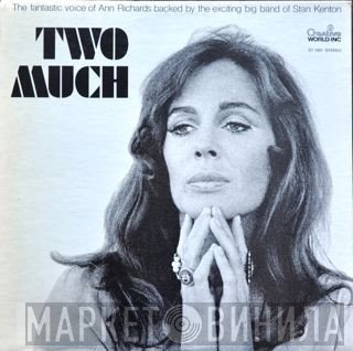 Ann Richards And Stan Kenton And His Orchestra  - Two Much