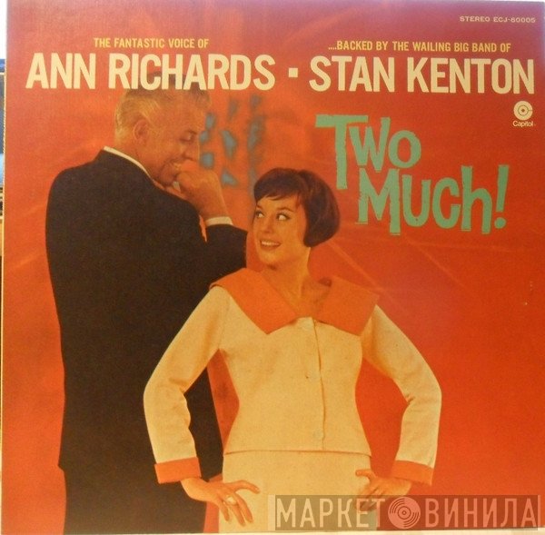 Ann Richards And Stan Kenton  - Two Much!