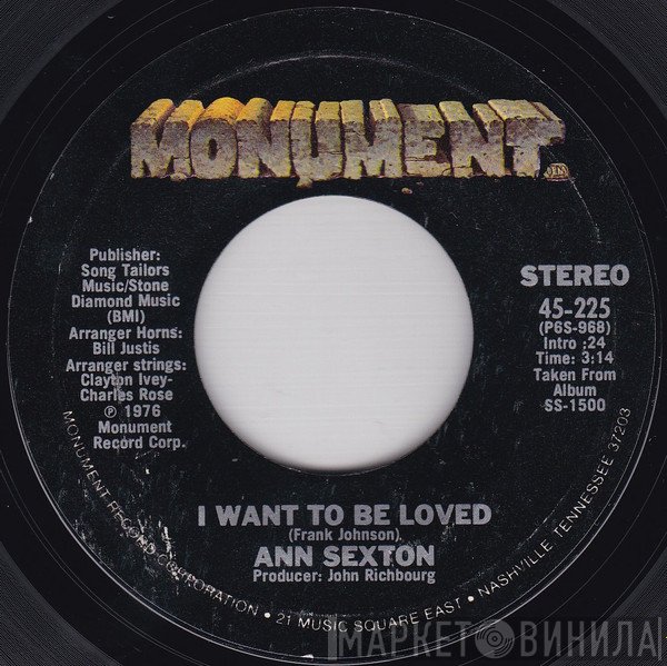 Ann Sexton - I Want To Be Loved / Sugar Daddy