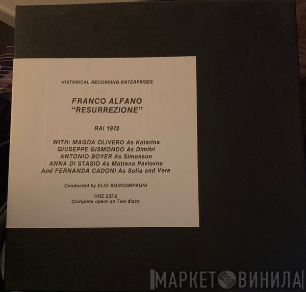 Anna Di Stasio, Franco Alfano, Magda Olivero, Fernanda Cadoni, Elio Boncompagni, Antonio Boyer, Giuseppe Gismondo - Resurrezione