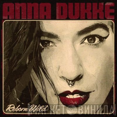 Anna Dukke - Reborn Wild