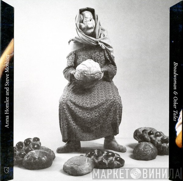 Anna Homler, Steve Moshier - Breadwoman & Other Tales