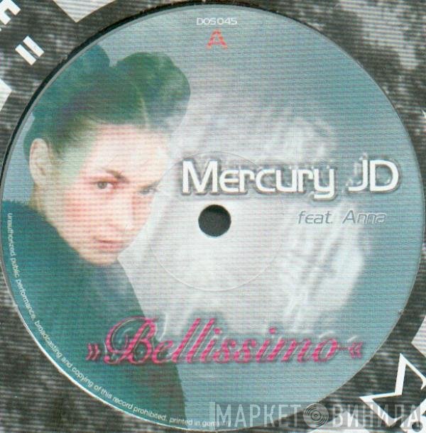 Anna , Mercury JD - Bellissimo