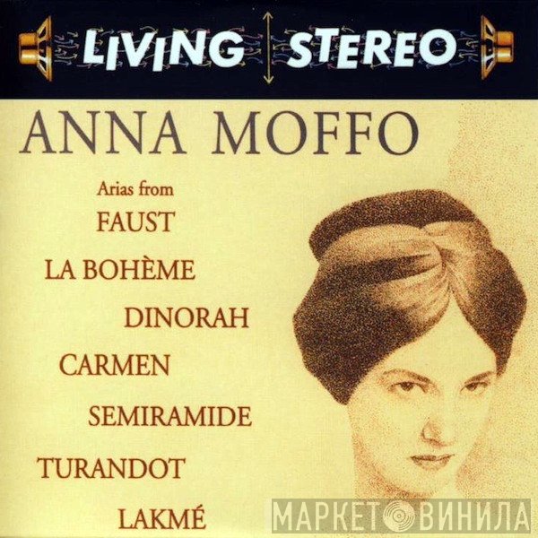 Anna Moffo  - Arias From Faust, La Bohème, Dinorah, Carmen, Semiramide, Turandot, Lakmé