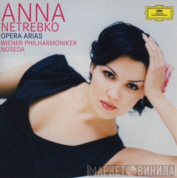 Anna Netrebko, Wiener Philharmoniker, Gianandrea Noseda  - Opera Arias