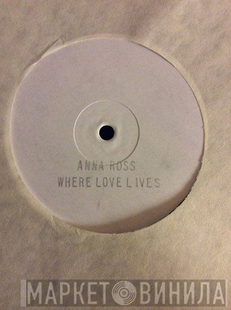 Anna Ross, Snowboy - Where Love Lives