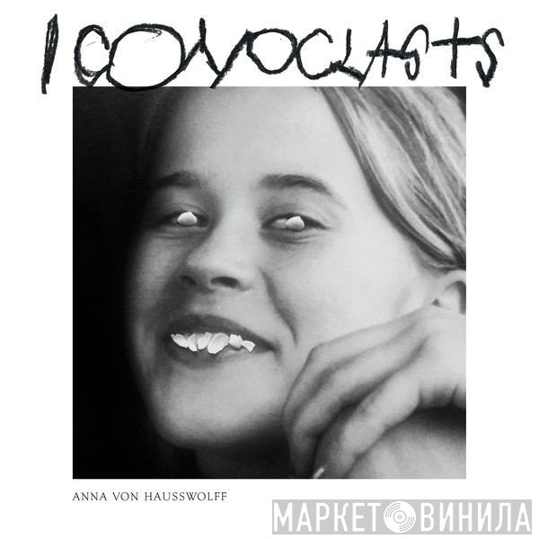 Anna von Hausswolff - Iconoclasts