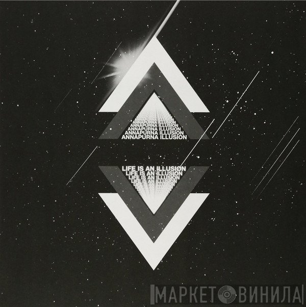 Annapurna Illusion - Life Is An Illusion