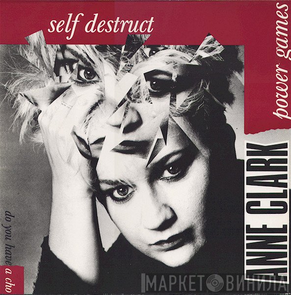 Anne Clark  - Self Destruct / Power Games