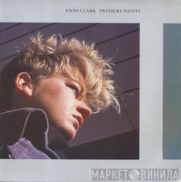 Anne Clark  - Pressure Points