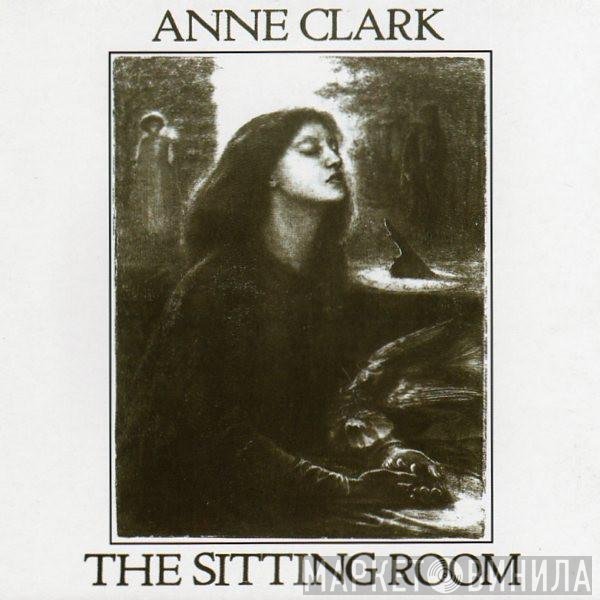 Anne Clark  - The Sitting Room