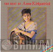 Anne Kirkpatrick - The Best Of Anne Kirkpatrick