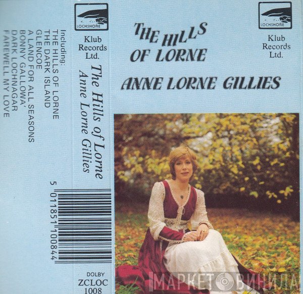 Anne Lorne Gillies - The Hills Of Lorne