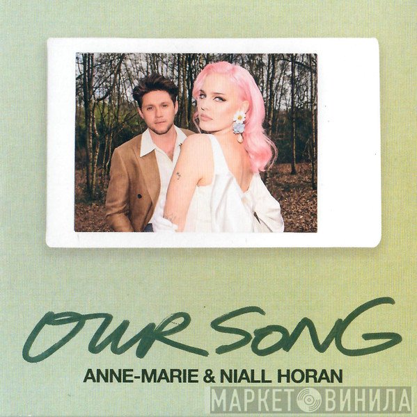 Anne-Marie & Niall Horan  - Our Song