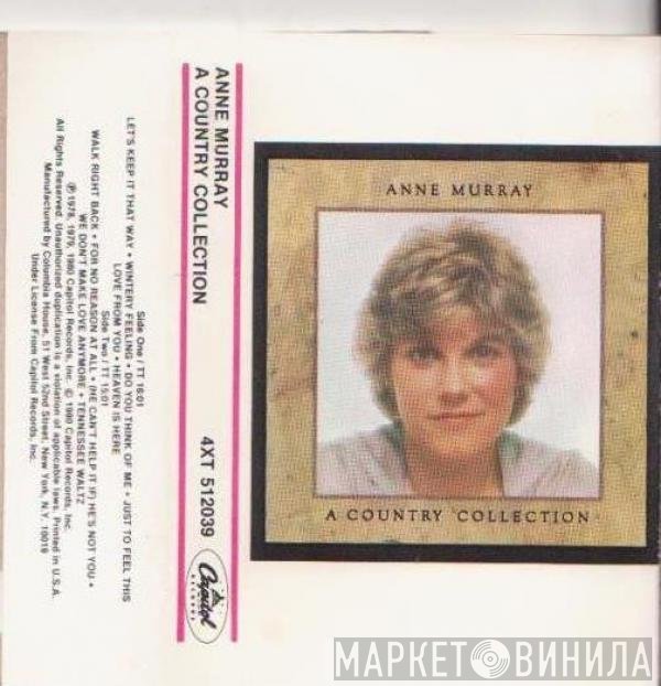 Anne Murray  - A Country Collection