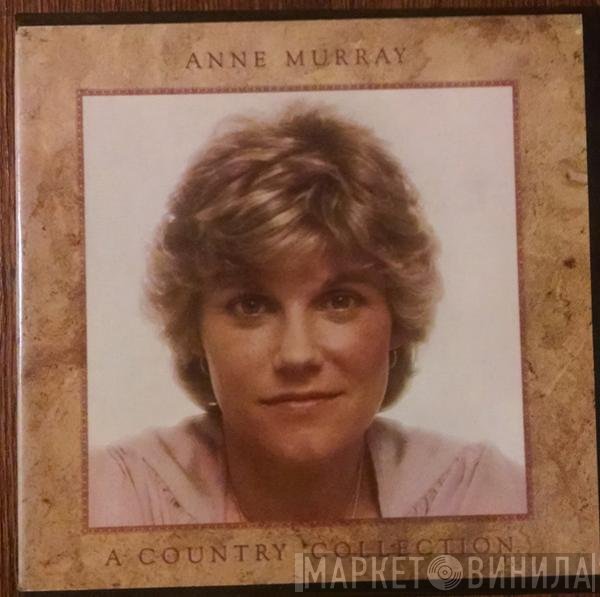 Anne Murray  - A Country Collection
