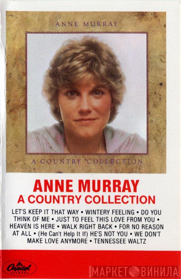 Anne Murray  - A Country Collection