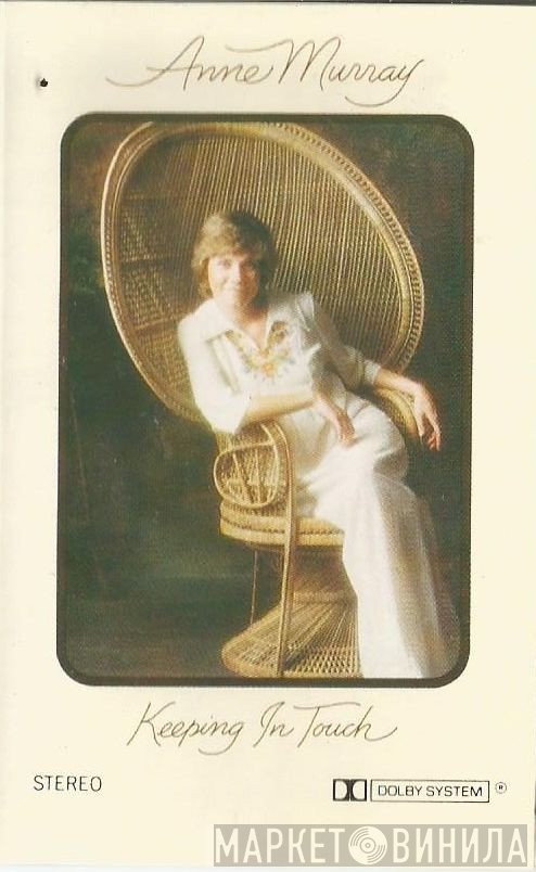 Anne Murray  - Keeping In Touch