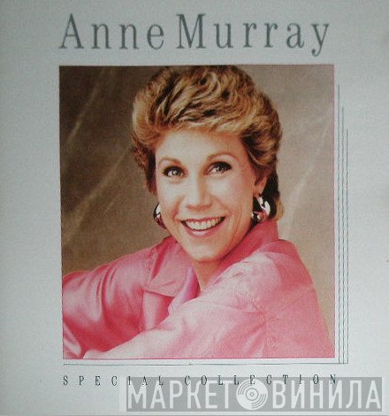 Anne Murray  - Special Collection
