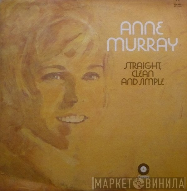 Anne Murray  - Straight, Clean And Simple