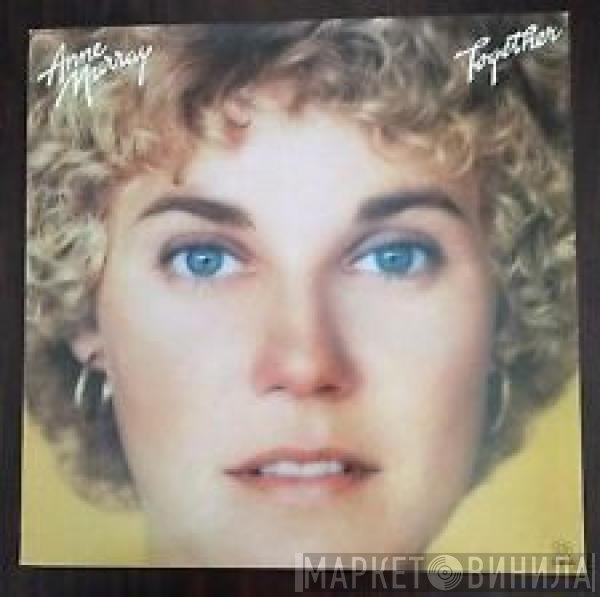 Anne Murray  - Together