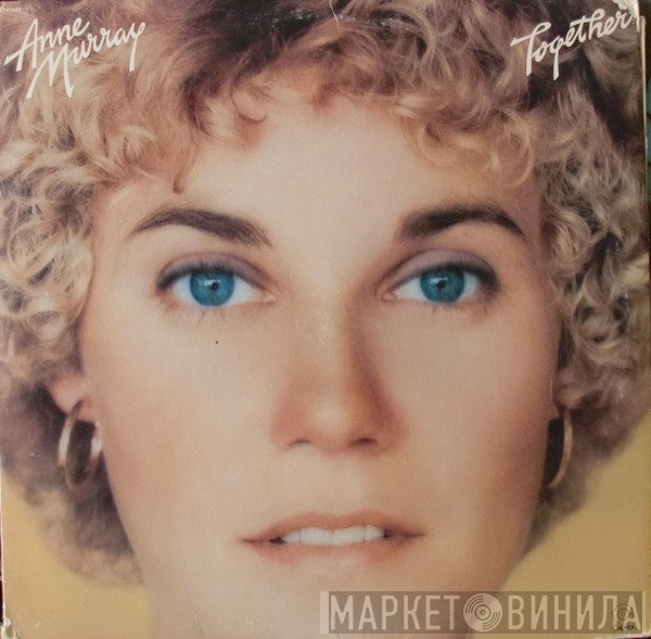 Anne Murray  - Together