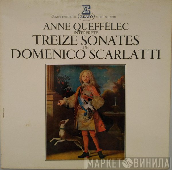 Anne Queffélec Interprète Domenico Scarlatti  - Treize Sonates