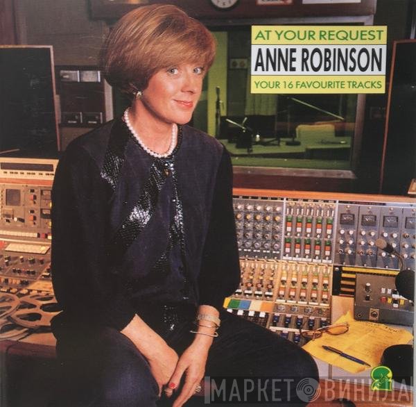  - Anne Robinson - At Your Request