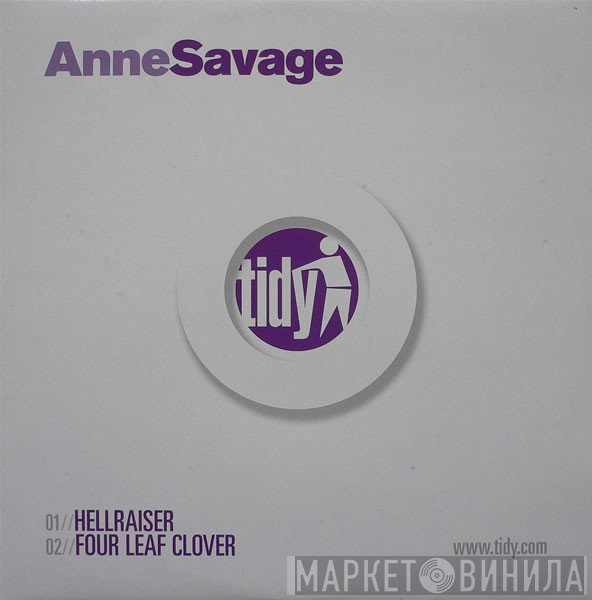 Anne Savage - Hellraiser / Four Leaf Clover