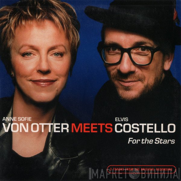 Anne Sofie Von Otter Meets Elvis Costello  - For The Stars