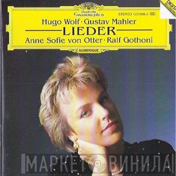 Anne Sofie Von Otter, Ralf Gothóni, Hugo Wolf, Gustav Mahler  - Lieder