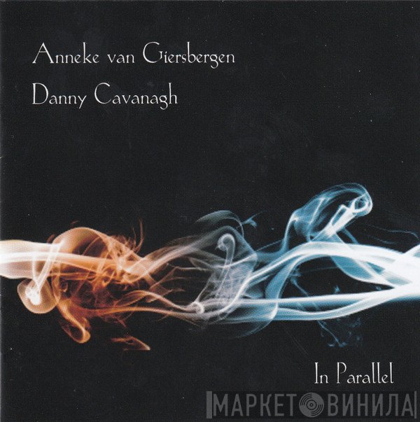 Anneke van Giersbergen & Danny Cavanagh  - In Parallel