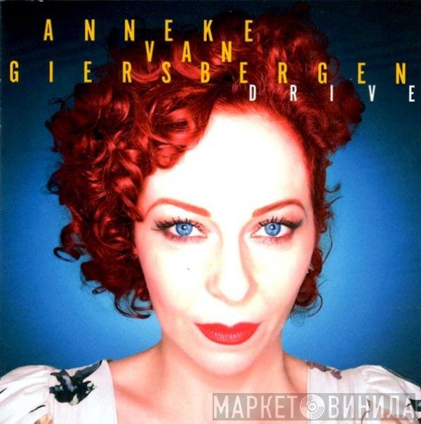 Anneke van Giersbergen  - Drive