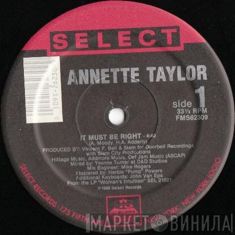 Annette Taylor - It Must Be Right