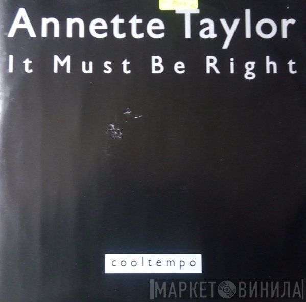 Annette Taylor - It Must Be Right