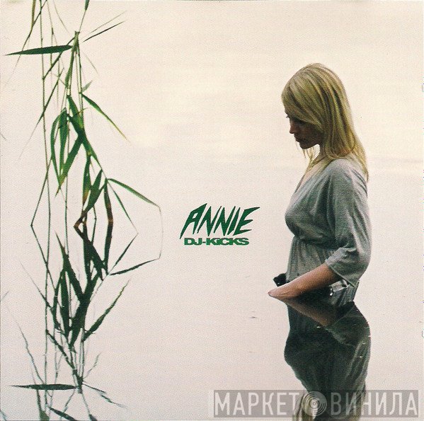 Annie  - DJ-Kicks