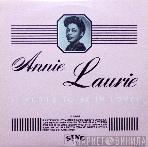 Annie Laurie - It Hurts To Be In Love!