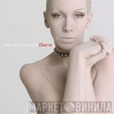 Annie Lennox  - Bare