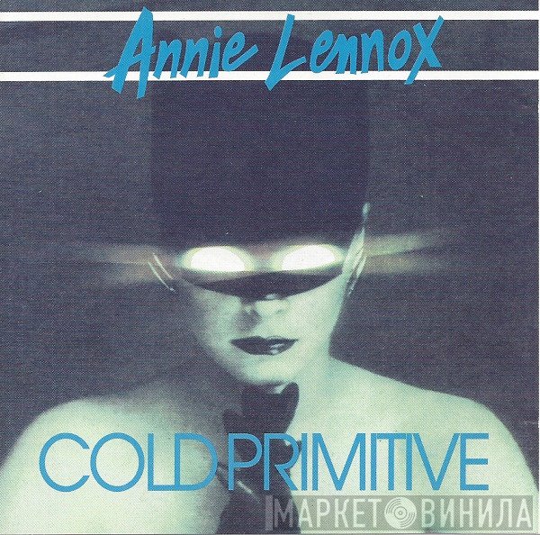 Annie Lennox  - Cold Primitive