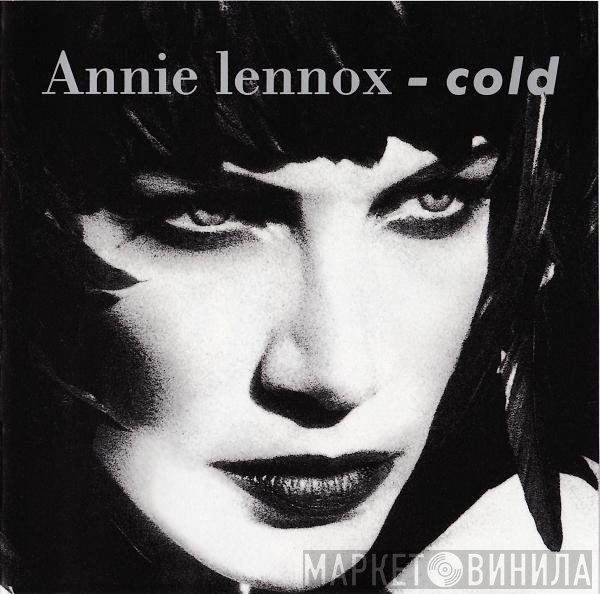 Annie Lennox  - Cold