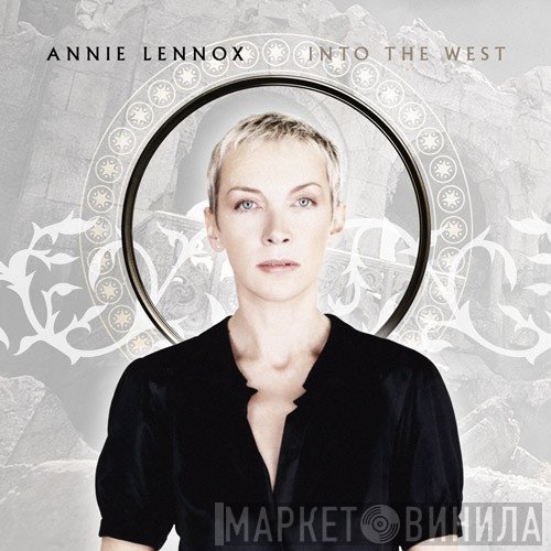 Annie Lennox  - Into The West