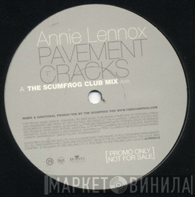 Annie Lennox - Pavement Cracks (The Scumfrog Remixes)