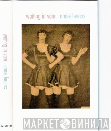 Annie Lennox  - Waiting In Vain