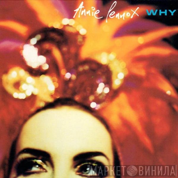 Annie Lennox  - Why