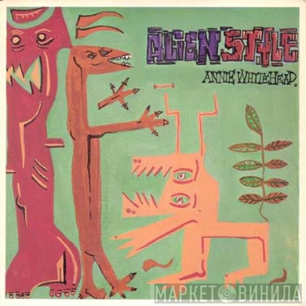 Annie Whitehead - Alien Style
