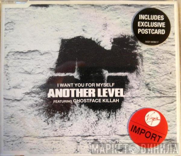 Another Level - I Want You For Myself