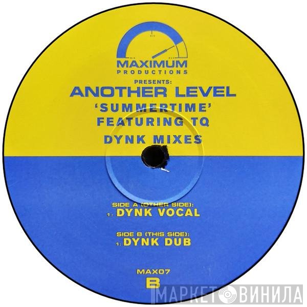 Another Level, TQ - Summertime (DYNK Mixes)