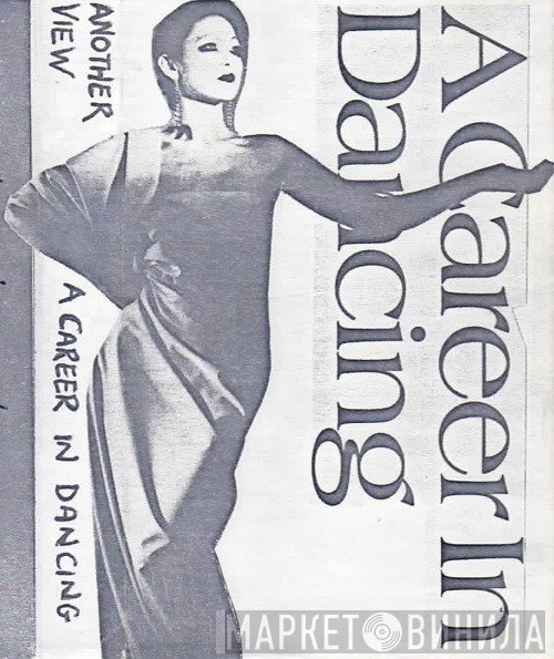 Another View  - A Career In Dancing