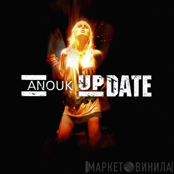 Anouk  - Update