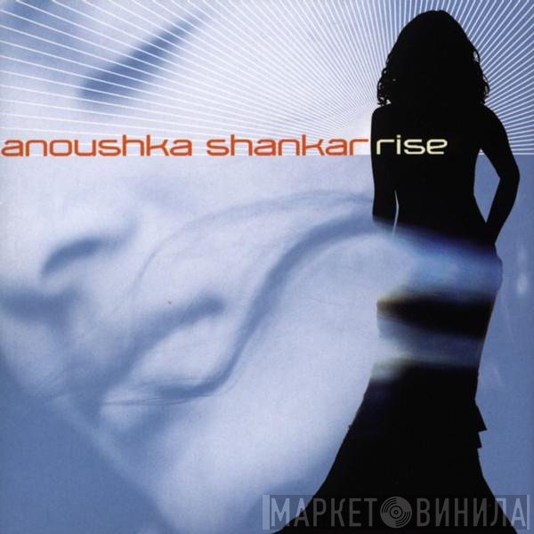 Anoushka Shankar  - Rise